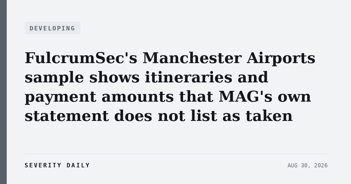 FulcrumSec’s Manchester Airports sample shows itineraries and payment amounts that MAG’s own statement does not list as taken